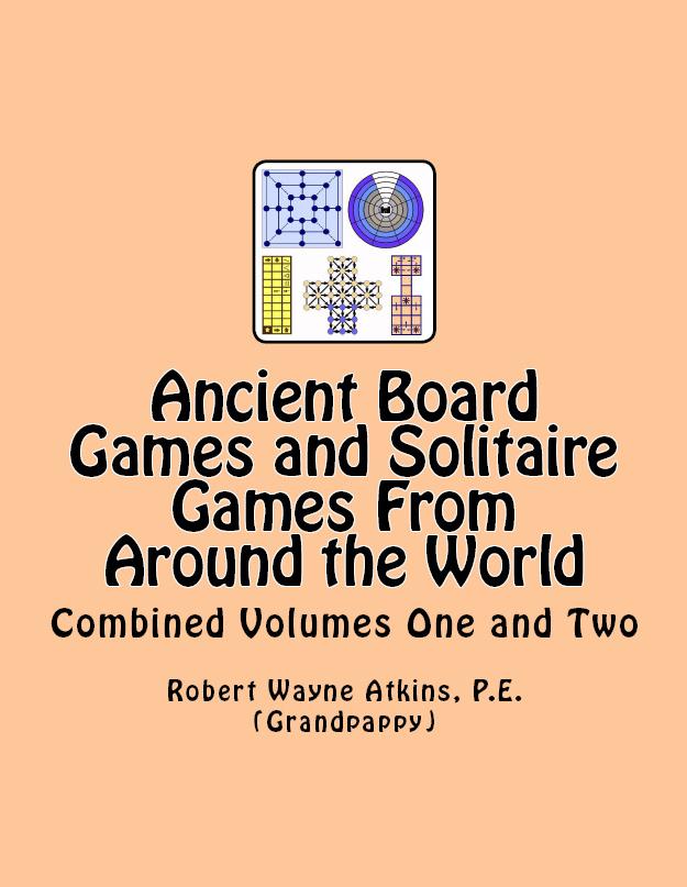 Direct Link to Amazon Web Page for Ancient Board Games and Solitaire Games From Around the World, Combined Volumes One and Two