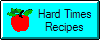 Hard Times Recipes