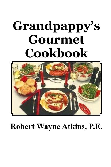 Direct Link to Amazon Web Page for Grandpappy's Gourmet Cookbook